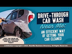 Drive Through Car Wash Near Me: An Efficient Way of Getting Your Car Cleaned