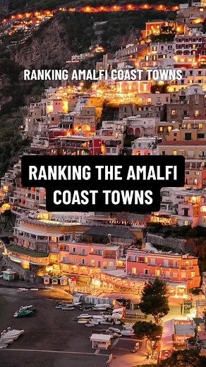 Ranking the Best Amalfi Coast Towns for Your Trip