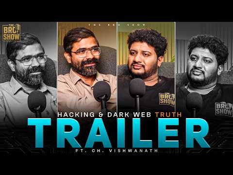 Dark Web & Ethical Hacking Telugu Podcast Trailer || The Bro Show
