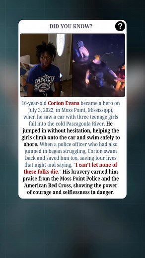 On a July night in Moss Point, Mississippi, a car carrying three teenage girls accidentally plunged into the dark, cold waters of the Pascagoula River. As the vehicle began to sink, 16-year-old Corion Evans sprang into action without a second thought. He jumped into the river, helping the three girls escape the car and climb onto its roof for safety. He then guided them as they swam to shore. But the rescue wasn't over. A police officer who had also dived in to help began to struggle in the stro