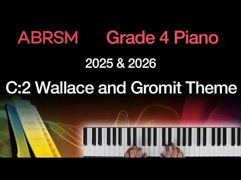Wallace and Gromit Theme / ABRSM Grade 4 Piano 2025 & 2026, C:2 / Synthesia Piano tutorial + Slow