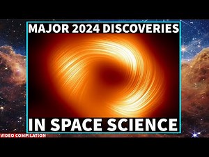 Biggest and Most Bizarre Discoveries In Space Sciences of 2024 - Video Compilation
