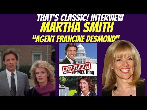 Exclusive And Funny Interview With Martha Smith From Scarecrow And Mrs. King!