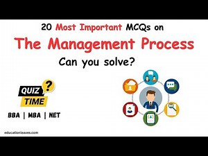 20 Most Important MCQs on The Management Process | Management Quiz for Exams & Interviews #mcq