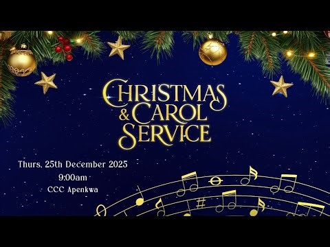CHRISTMAS & CAROL SERVICE || 25TH DECEMBER 2025