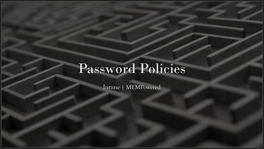 Deploy Password Policies Using Intune Configuration Profiles | Device Restriction - Device Management Blog