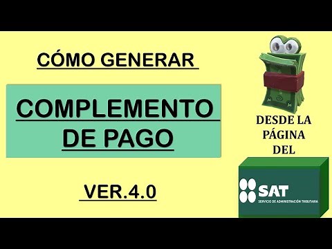 HOW TO ISSUE A PAYMENT COMPLEMENT VERSION 4.0 ON THE SAT PAGE_ Payment complement