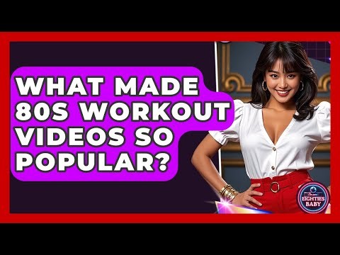 What Made 80s Workout Videos So Popular? - I'm an 80s Baby