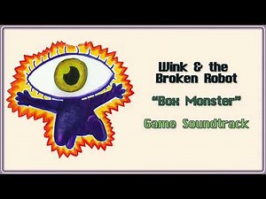 Wink & the Broken Robot - Box Monster