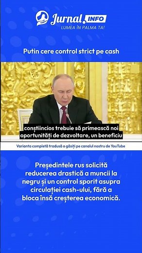 Putin cere control strict pe cash