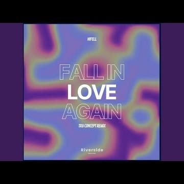 Fall in Love Again (TRU Concept Remix)