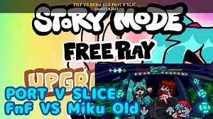 FNF VS Miku Old Port V SLICE (PC/MOBILE) Mod for Friday Night Funkin' | FNF Mods