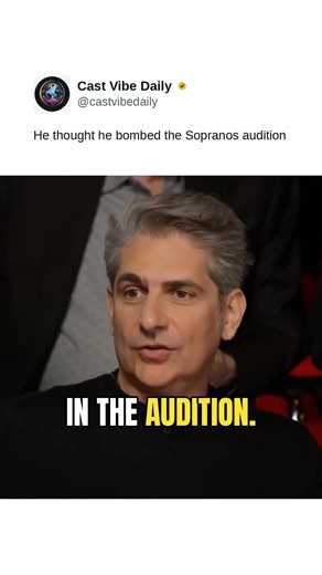 He thought he bombed the Sopranos audition