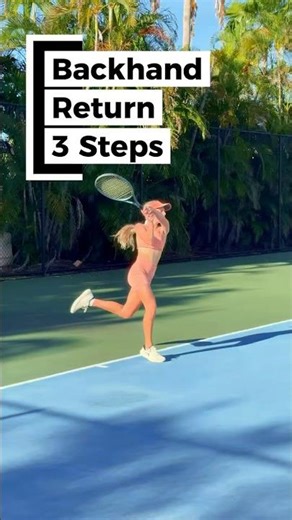 Backhand Return 3 Steps