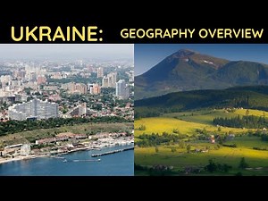 Ukraine: Geography Overview