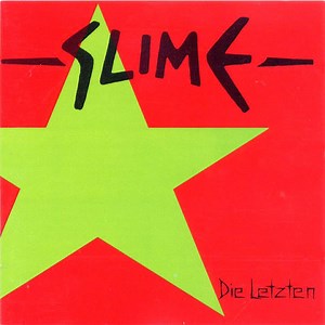 Slime - Die Letzten