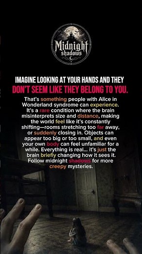 When Your Brain Changes the Size of Reality: Alice in Wonderland Syndrome