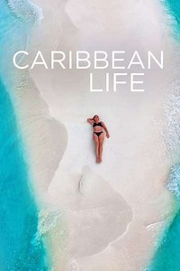 Caribbean Life (2014-2020) - Where to Watch
