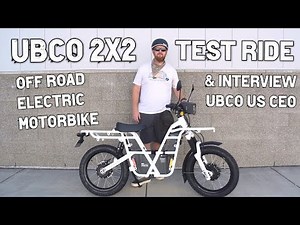 UBCO 2X2 Test Ride, Review, and Interview with UBCO US CEO