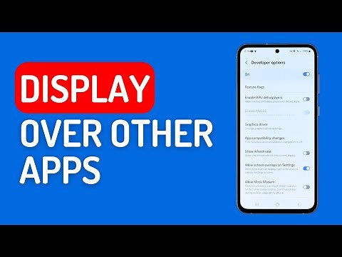 How to Enable Display Over Other Apps on Android