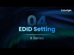 X Series - EP04 EDID Setting