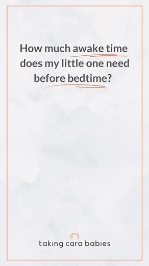 Taking Cara Babies: Baby and Toddler Sleep Expert on Instagram: "✨Making sure your little one has the right amount of AWAKE TIME before BEDTIME is so important in removing bedtime battles.✨⁣ ⁣ Here’s why this matters:⁣ ➡️ a little one who is OVERTIRED at bedtime can have trouble falling asleep which can lead to huge bedtime battles. ⁣ ➡️ But also: Not being tired ENOUGH can make falling asleep difficult which can also lead to struggles at bedtime. ⁣ ⁣ 🌟 Your goal is to find that perfect balance