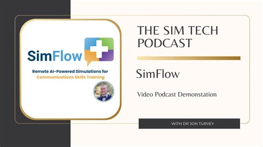SimFlow - Video Podcast of A.I patients | Dr. Jon Turvey