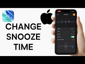 iOS 26: How to Change Snooze Time on iPhone