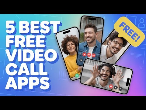 5 Best Free Video Call Apps for Android & iPhone