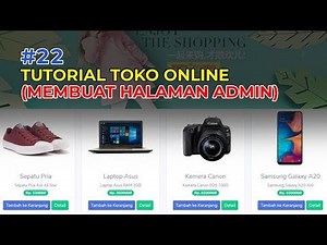 Tutorial Codeigniter #22 Membuat Toko Online dengan Codeigniter - Membuat Halaman Admin