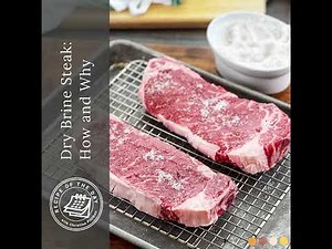 Dry Brine Steak: How and Why
