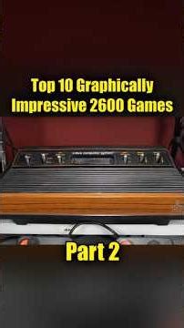 Top 10 Most Graphically Impressive Atari 2600 Games PART 2