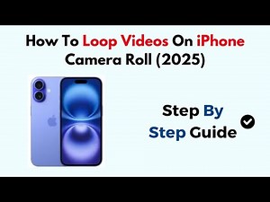How To Loop Videos On iPhone Camera Roll (2025)