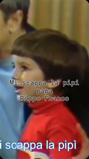 Italian 🇮🇹 Music 🎶 | Pippo Franco – Mi scappa la pipì papà A cult classic of Italian comedy music 😂🎶 Pure innocence, playful humor, and that unmistakable... | Instagram