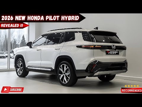 New 2026 Honda Pilot Hybrid Official Reveal: Bold Redesign, Smarter Cabin, and Real-World MPG!