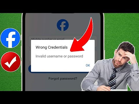 How to Fix Facebook Wrong Credentials Invalid username or password