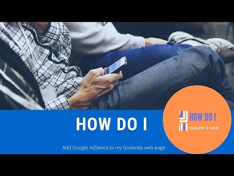 How do I get started with Google AdSence on my Godaddy website