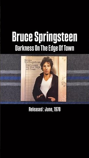 Bruce Springsteen: Darkness On The Edge Of Town