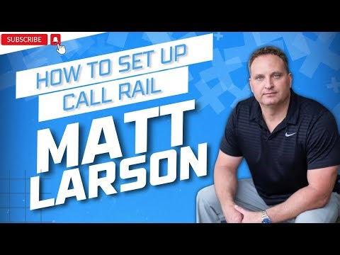How to Set Up Call Rail 📞