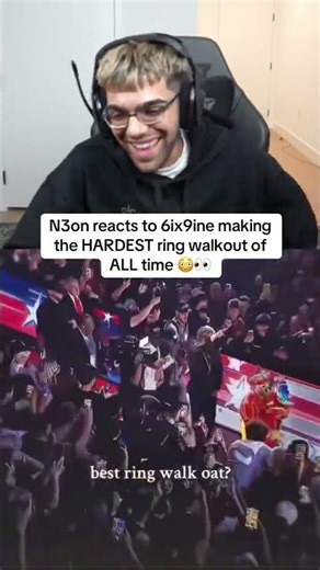 N3on reacts to 6ix9ine making the HARDEST ring walkout of ALL time 😳 #n3on #6ix9ine #jakepaul
