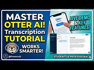 Otter AI Tutorial 2025: What is Otter AI & How to Use it for Transcription and Note-Taking