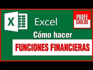 Cómo hacer Funciones financieras en Excel Ejercicios - Excel Desde Cero - Curso Excel 2021