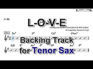 L-O-V-E - Backing Track with Sheet Music for Tenor Sax