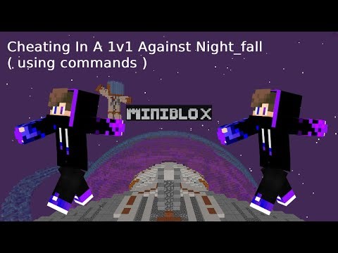 Using Commands In A 1v1 Against Night_fall | Miniblox