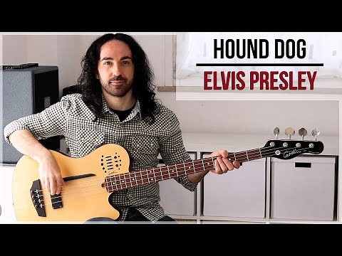 Hound Dog - Elvis Presley (Bass Cover + Tab)