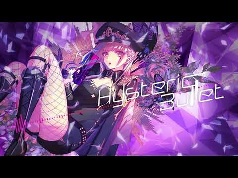 Hysteric Bullet / GARNiDELiA -Official-