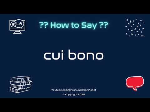 🧐 🤔 How to Pronounce cui bono? (CORRECTLY) | Pronunciation Planet