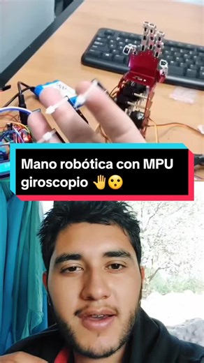 Proyecto de Mano Robótica con Giroscopio y Acelerómetro