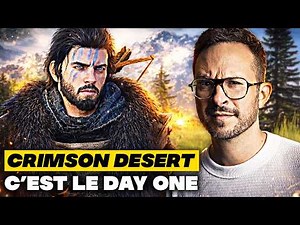 CRIMSON DESERT 🔥C'EST LE DAY ONE !!!