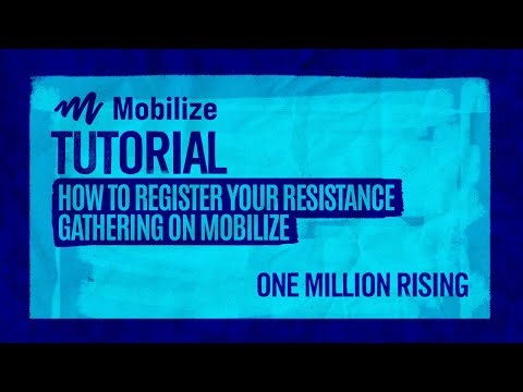 How to Register Your Resistance Gathering on Mobilize